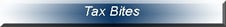 Tax Bites